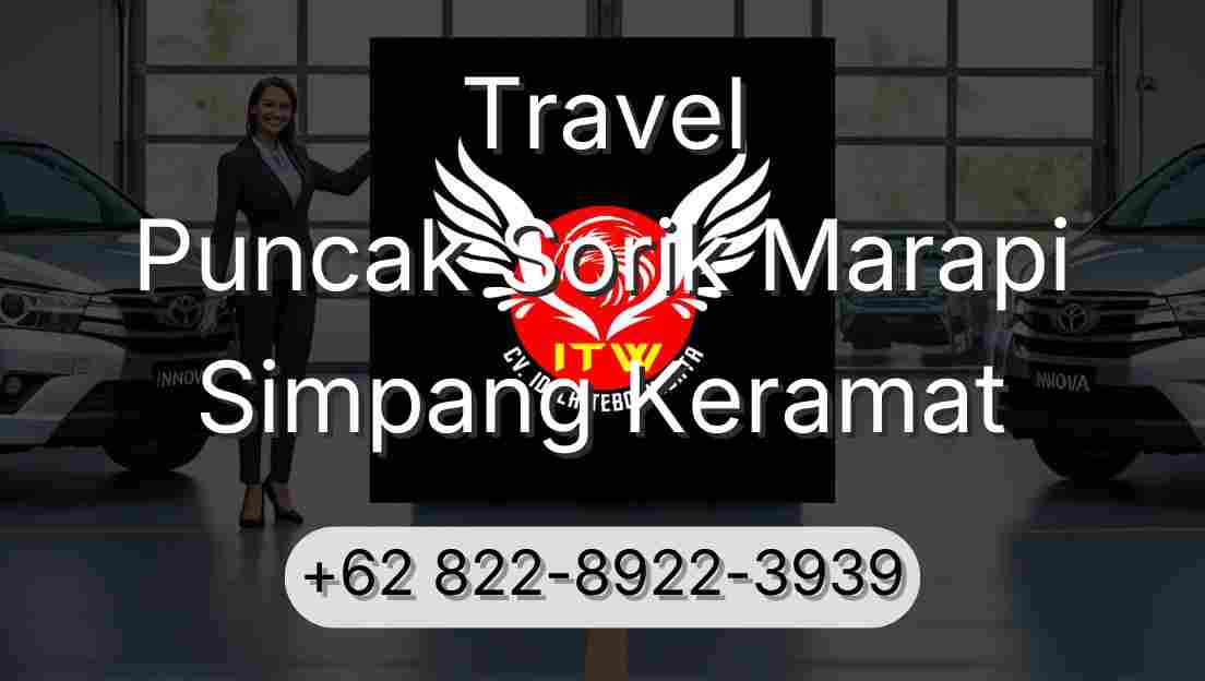 Travel Puncak Sorik Marapi Simpang Keramat