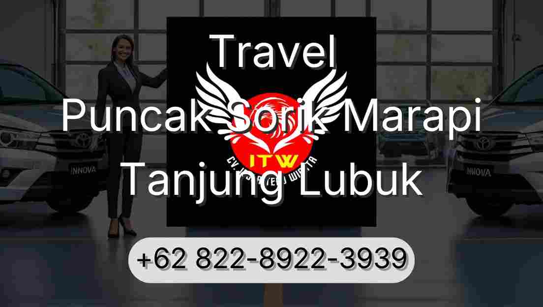 Travel Puncak Sorik Marapi Tanjung Lubuk