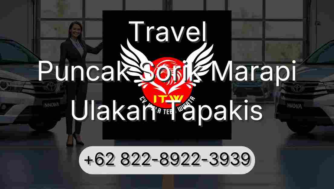 Travel Puncak Sorik Marapi Ulakan Tapakis