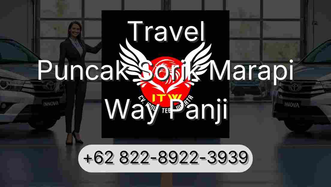 Travel Puncak Sorik Marapi Way Panji