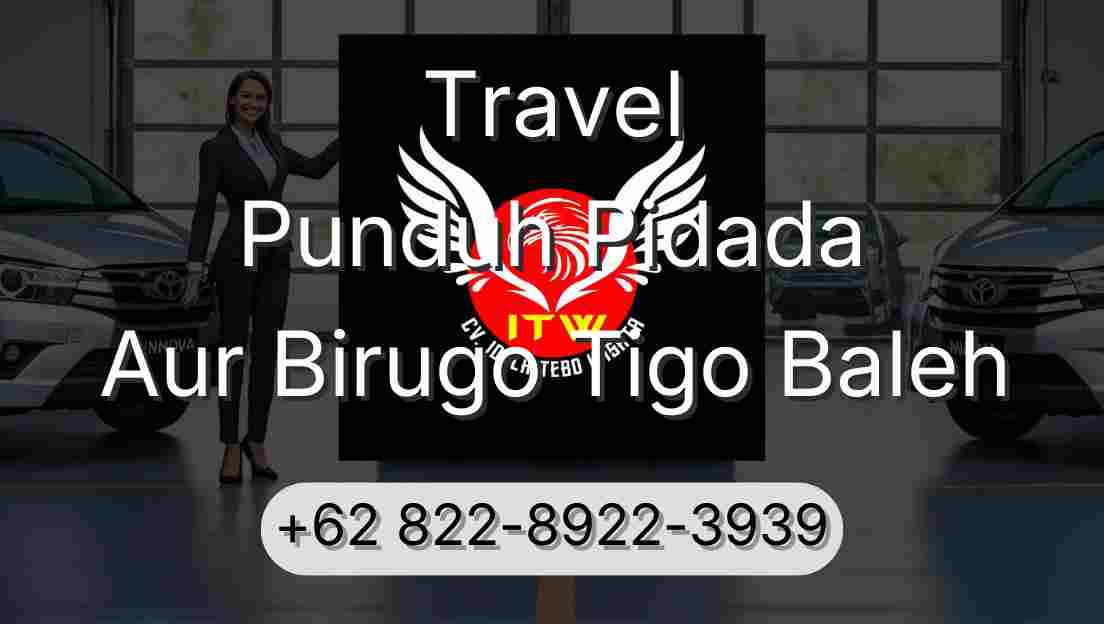 Travel Punduh Pidada Aur Birugo Tigo Baleh