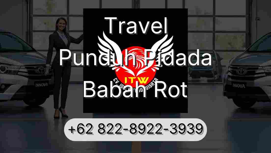 Travel Punduh Pidada Babah Rot