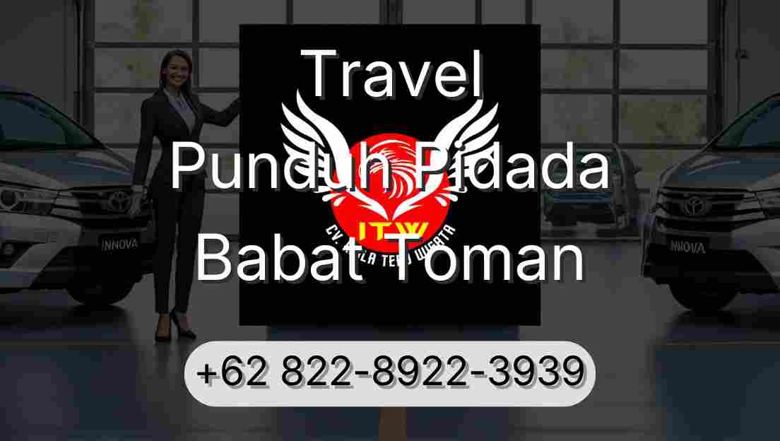 Travel Punduh Pidada Babat Toman