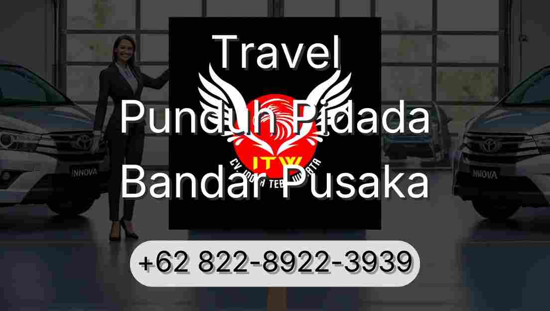 Travel Punduh Pidada Bandar Pusaka