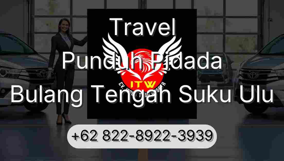 Travel Punduh Pidada Bulang Tengah Suku Ulu