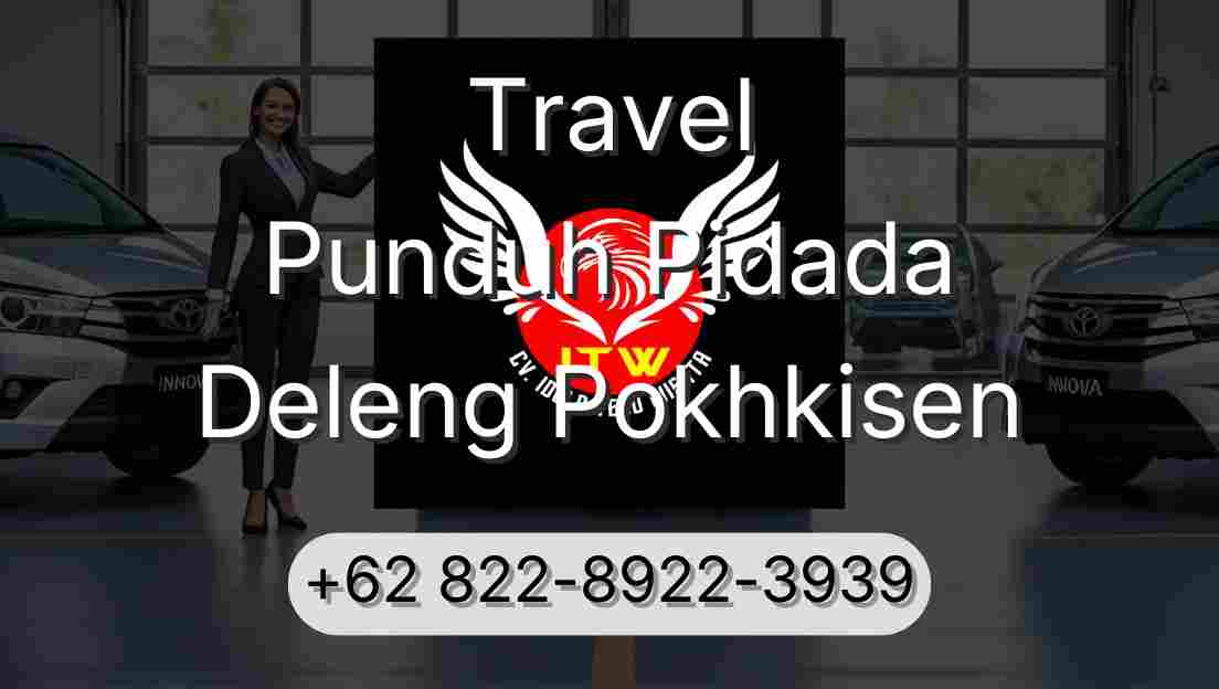 Travel Punduh Pidada Deleng Pokhkisen