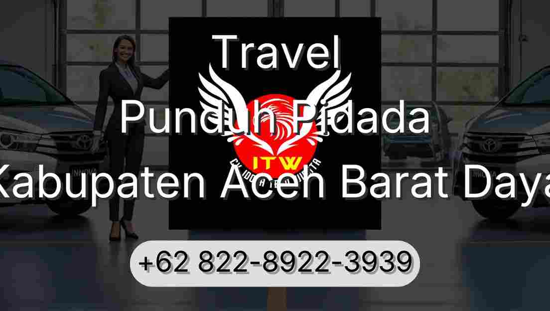Travel Punduh Pidada Kabupaten Aceh Barat Daya
