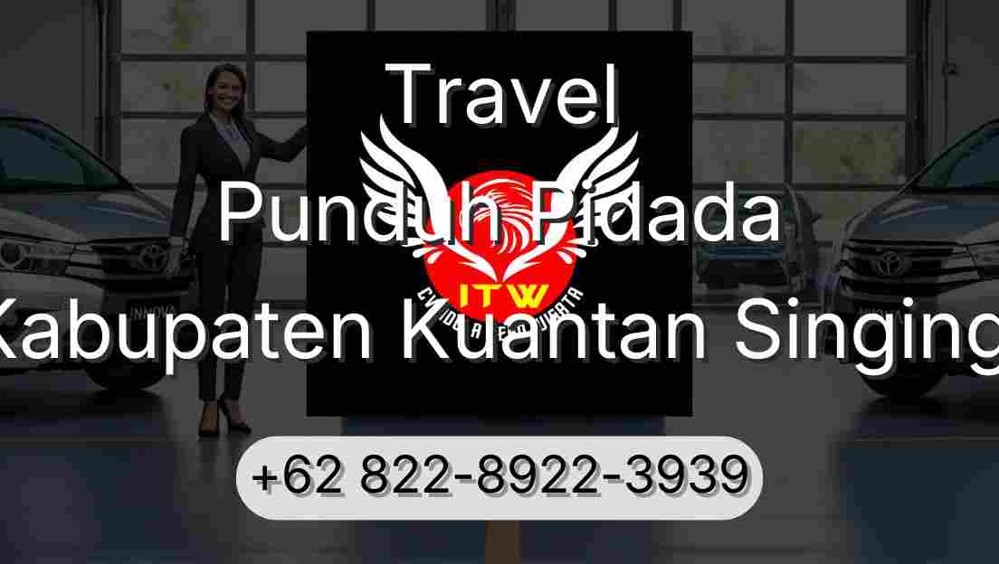 Travel Punduh Pidada Kabupaten Kuantan Singingi