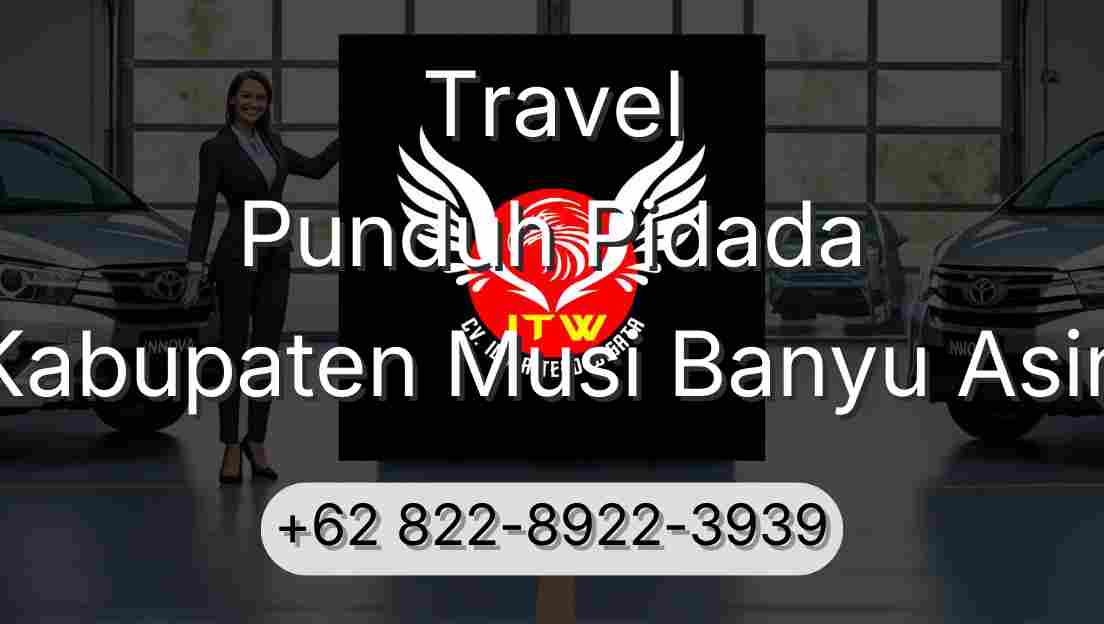 Travel Punduh Pidada Kabupaten Musi Banyu Asin