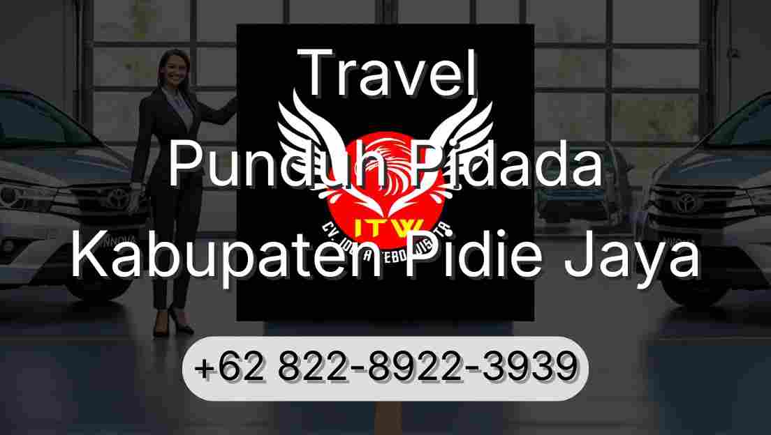 Travel Punduh Pidada Kabupaten Pidie Jaya