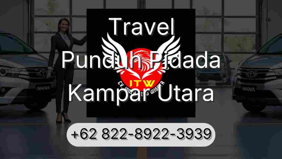 Travel Punduh Pidada Kampar Utara