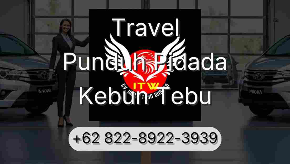 Travel Punduh Pidada Kebun Tebu