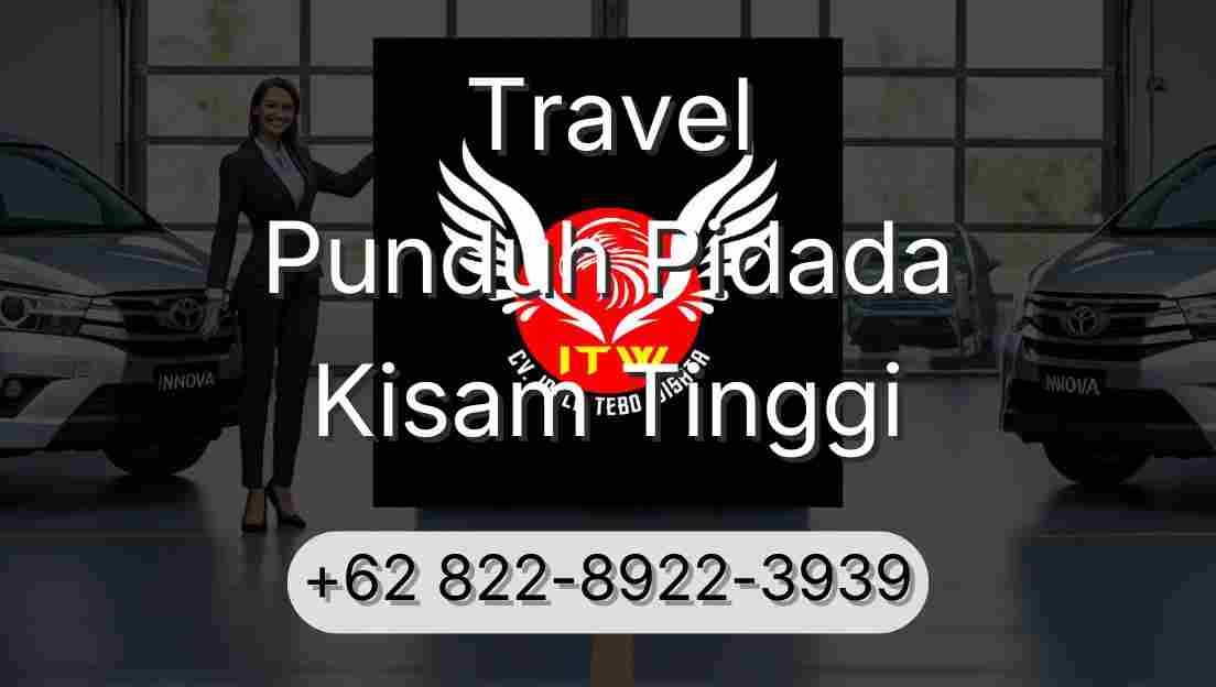 Travel Punduh Pidada Kisam Tinggi