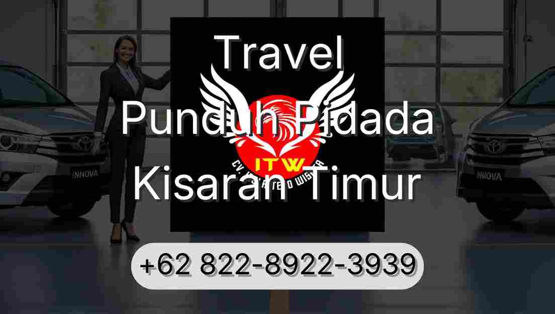 Travel Punduh Pidada Kisaran Timur