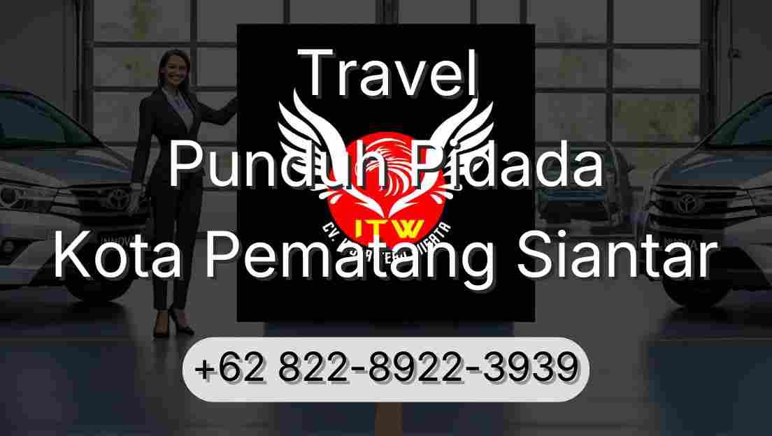 Travel Punduh Pidada Kota Pematang Siantar