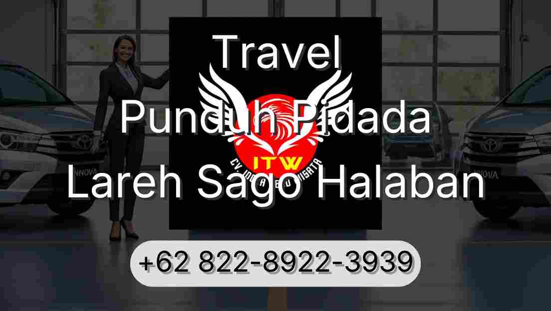 Travel Punduh Pidada Lareh Sago Halaban