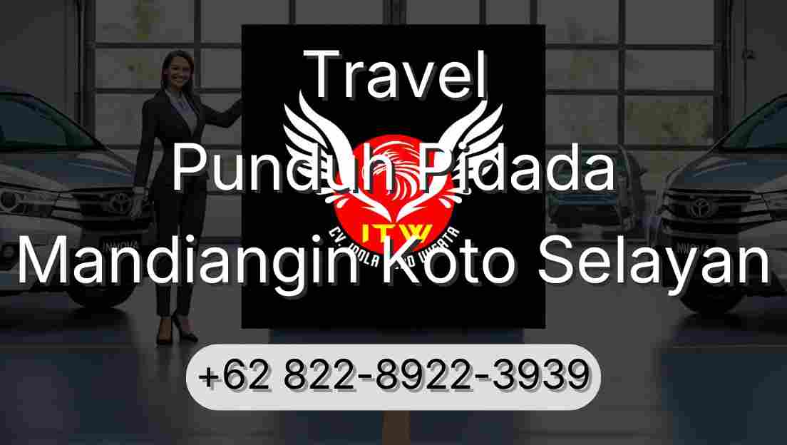 Travel Punduh Pidada Mandiangin Koto Selayan