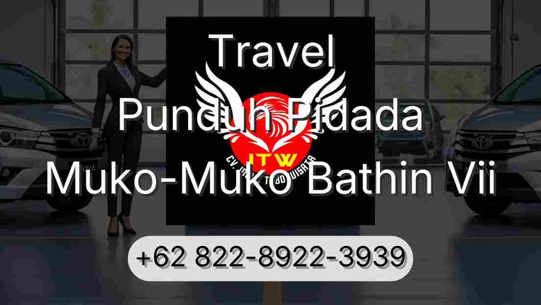 Travel Punduh Pidada Muko-Muko Bathin Vii
