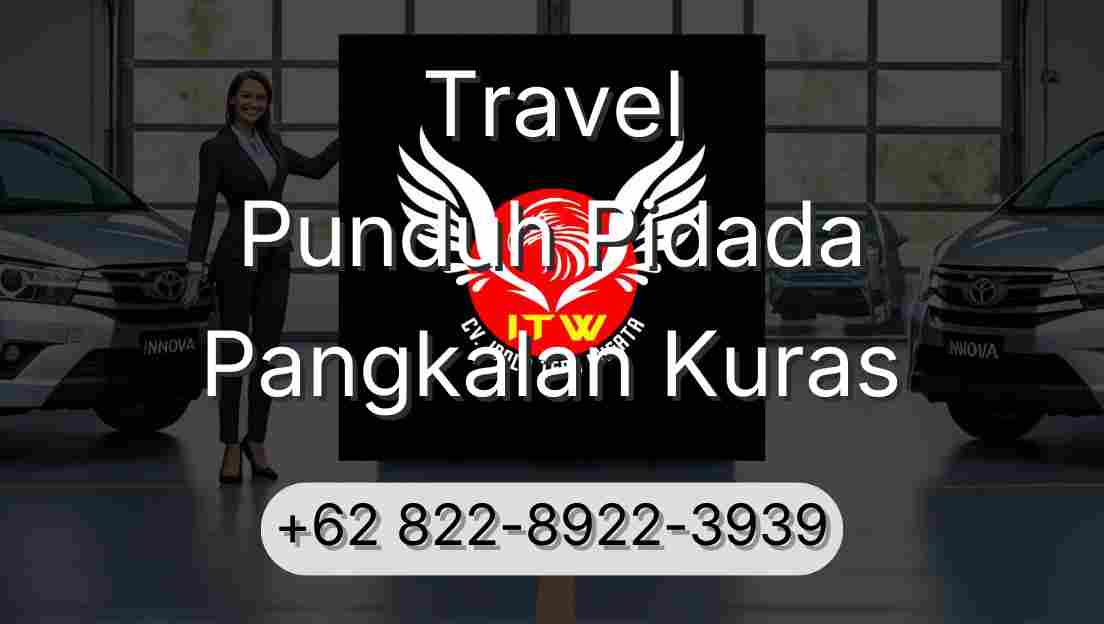 Travel Punduh Pidada Pangkalan Kuras