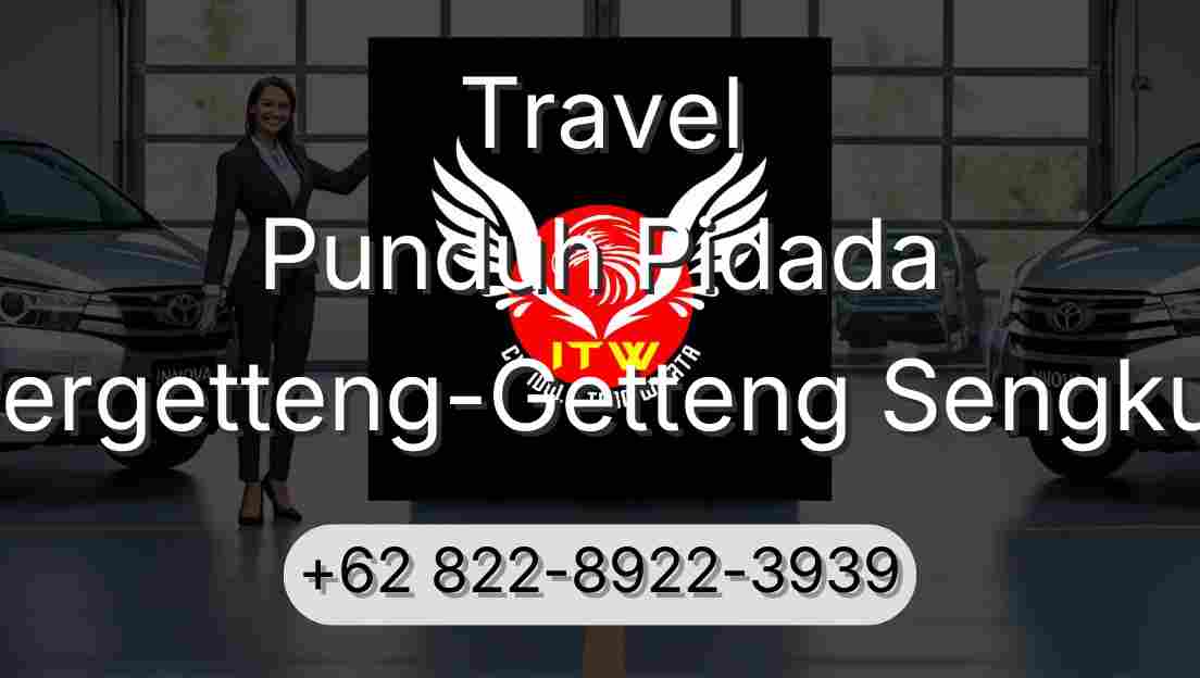 Travel Punduh Pidada Pergetteng-Getteng Sengkut
