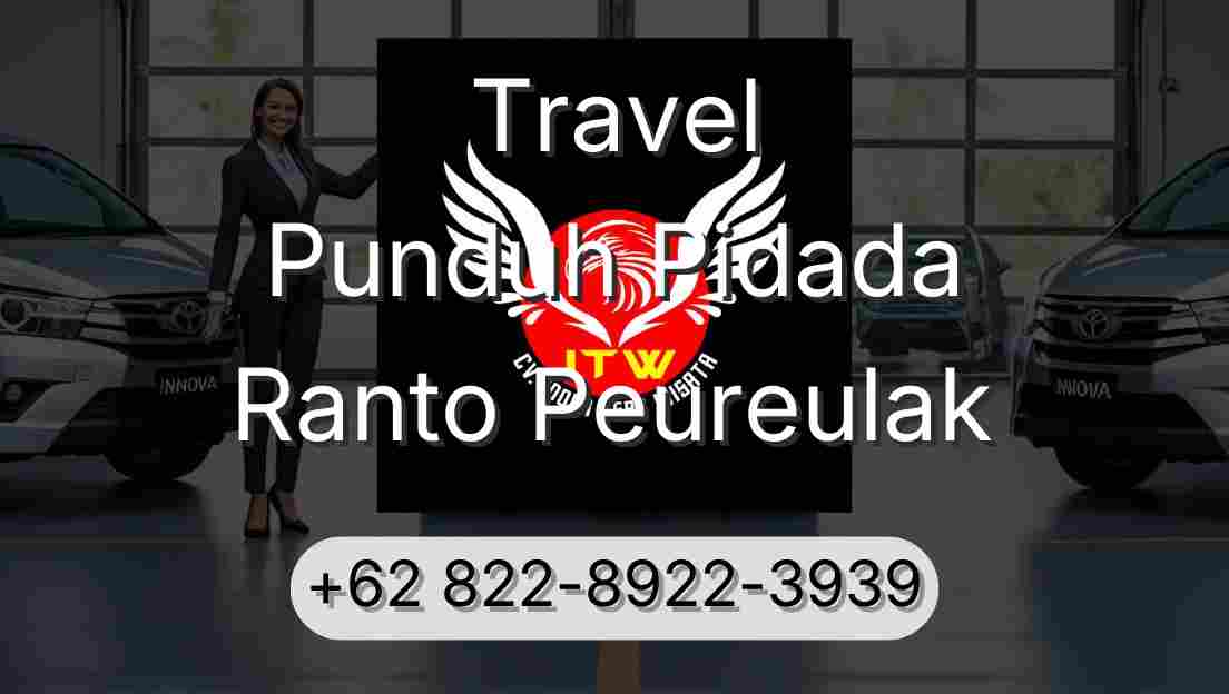 Travel Punduh Pidada Ranto Peureulak