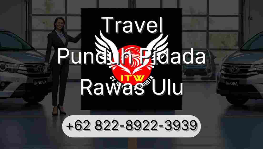 Travel Punduh Pidada Rawas Ulu
