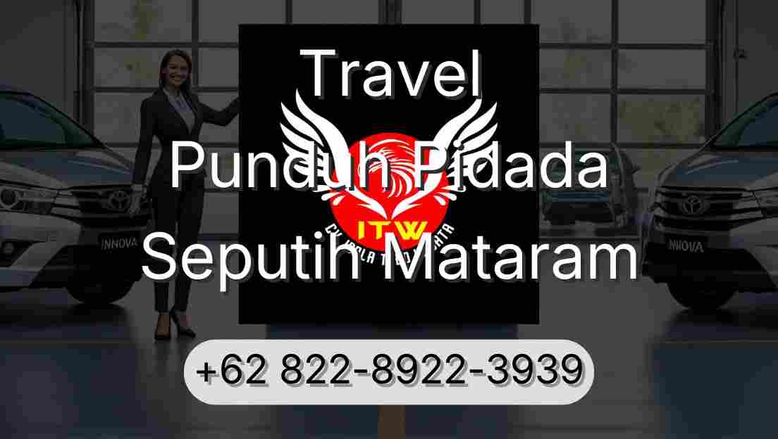 Travel Punduh Pidada Seputih Mataram