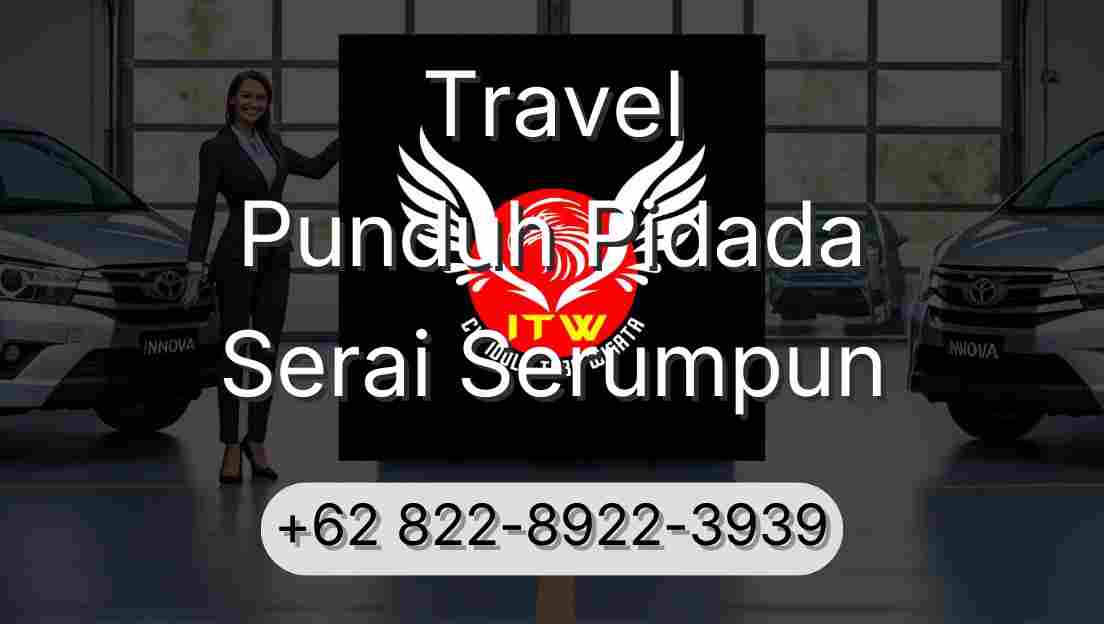 Travel Punduh Pidada Serai Serumpun