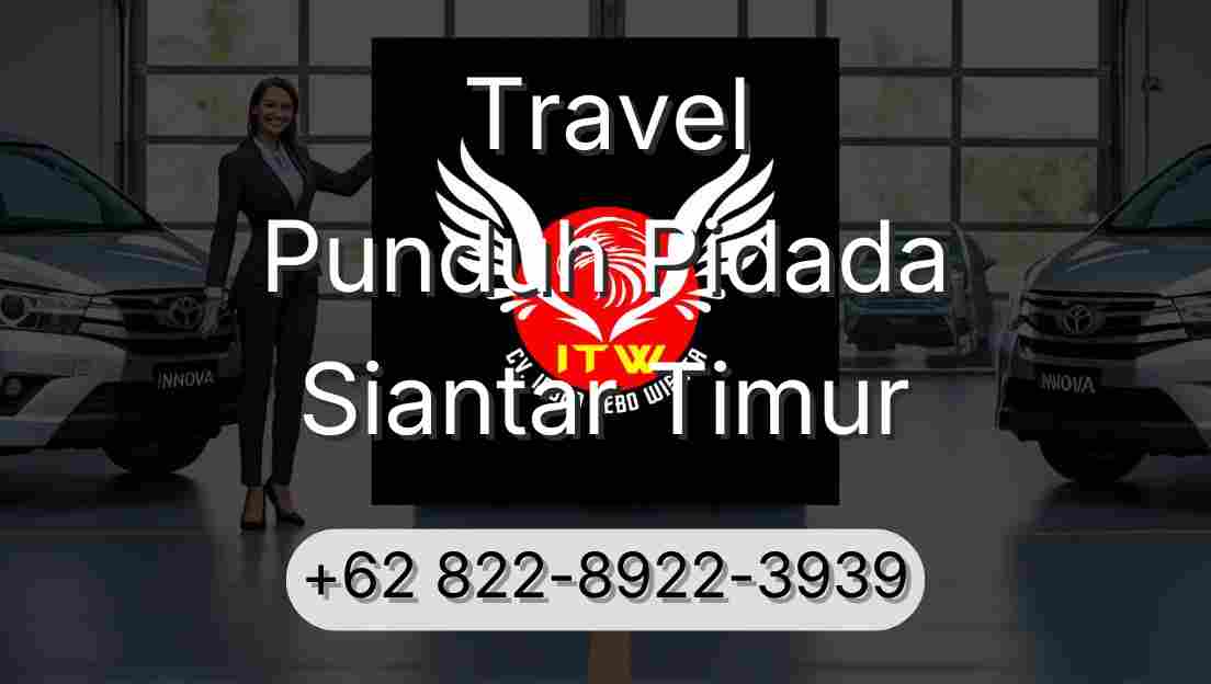 Travel Punduh Pidada Siantar Timur