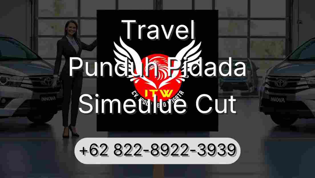 Travel Punduh Pidada Simeulue Cut