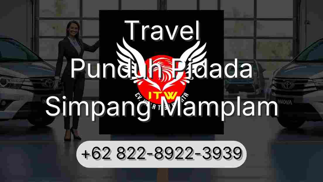 Travel Punduh Pidada Simpang Mamplam