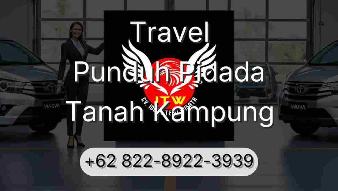 Travel Punduh Pidada Tanah Kampung