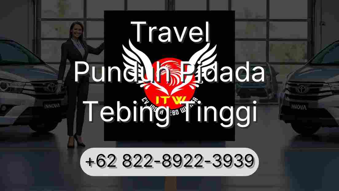 Travel Punduh Pidada Tebing Tinggi