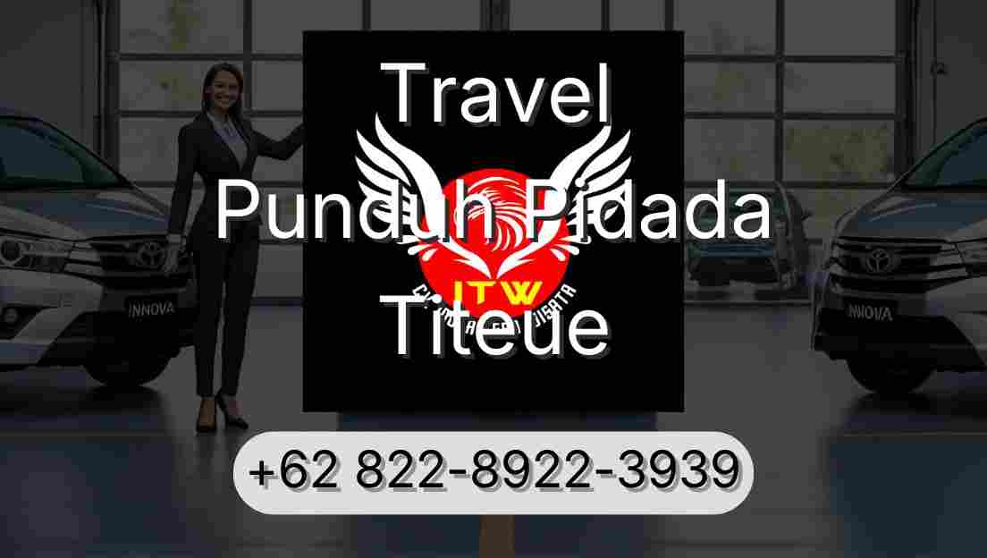 Travel Punduh Pidada Titeue