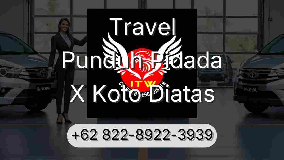Travel Punduh Pidada X Koto Diatas