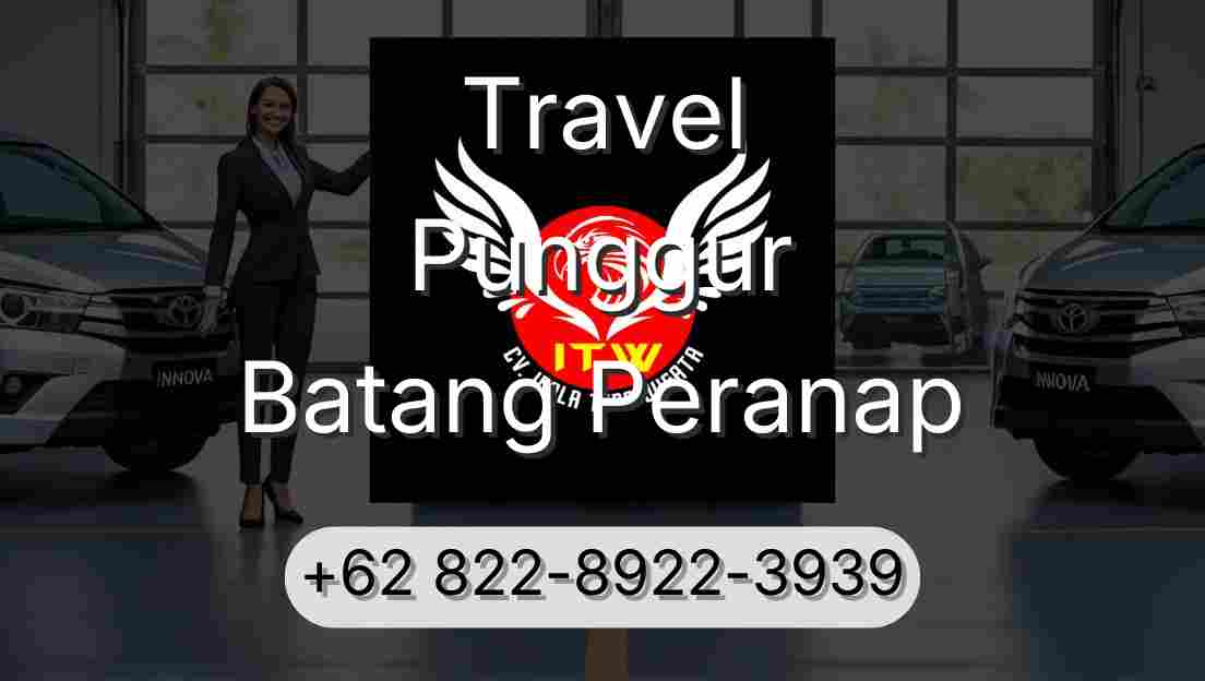 Travel Punggur Batang Peranap