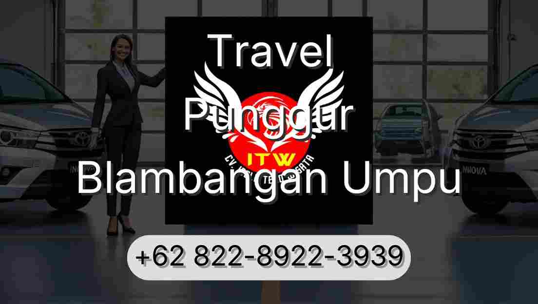 Travel Punggur Blambangan Umpu