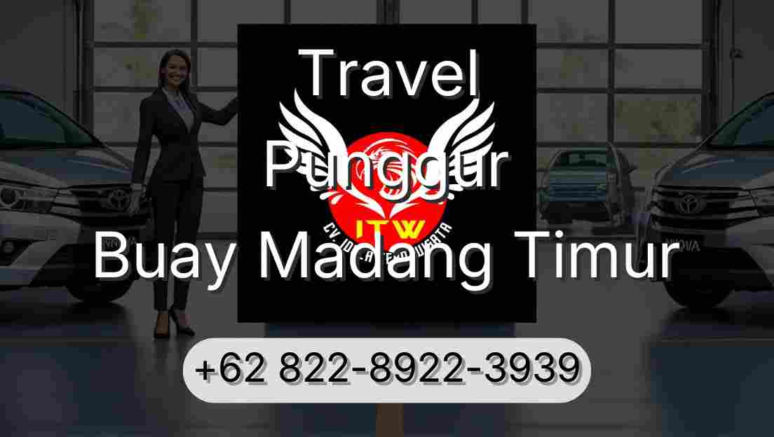 Travel Punggur Buay Madang Timur