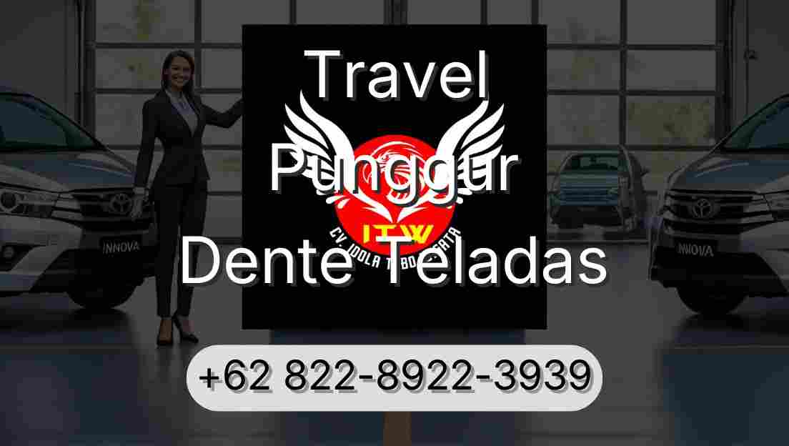 Travel Punggur Dente Teladas