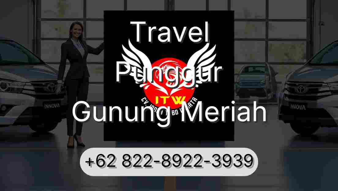Travel Punggur Gunung Meriah