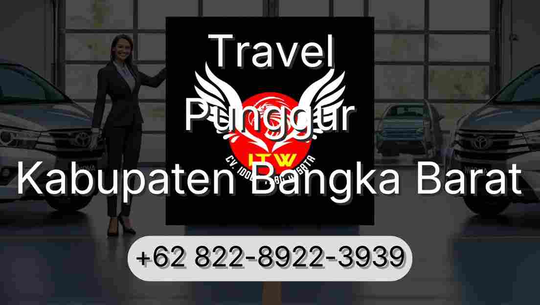 Travel Punggur Kabupaten Bangka Barat