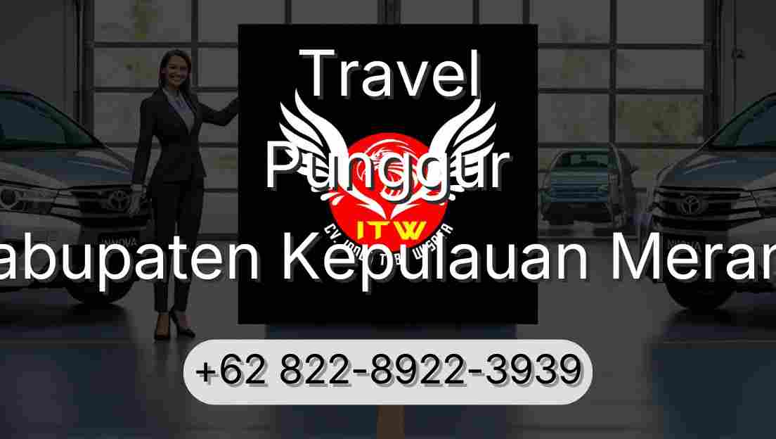 Travel Punggur Kabupaten Kepulauan Meranti