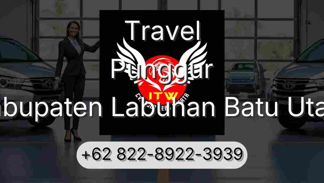 Travel Punggur Kabupaten Labuhan Batu Utara