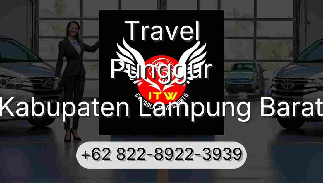 Travel Punggur Kabupaten Lampung Barat
