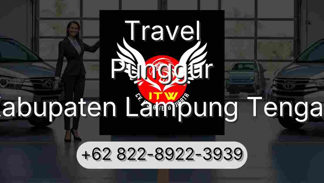 Travel Punggur Kabupaten Lampung Tengah
