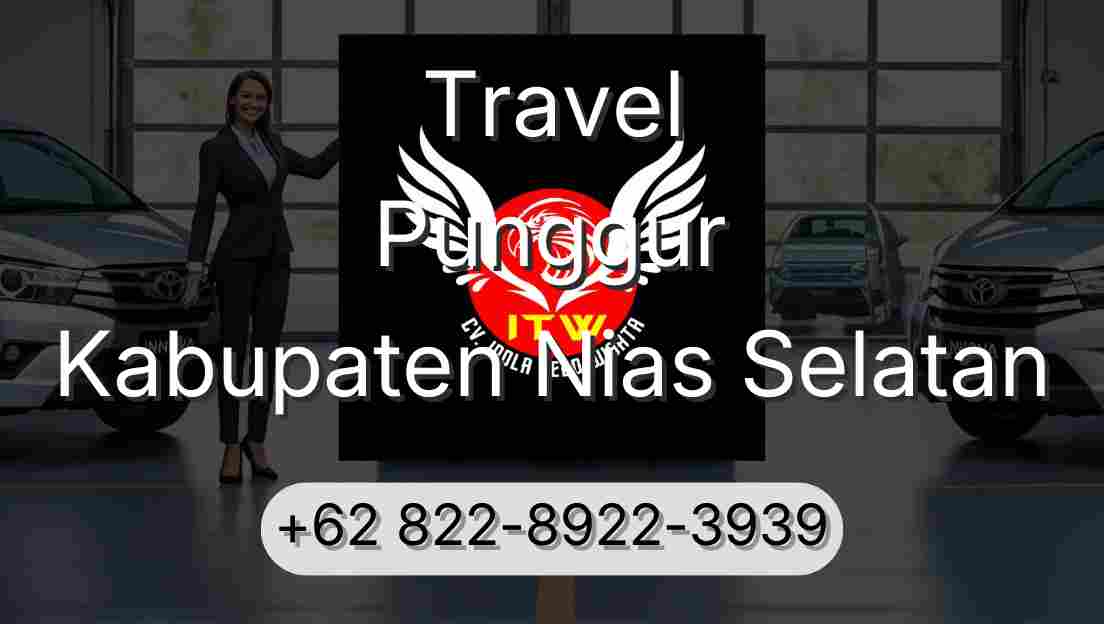 Travel Punggur Kabupaten Nias Selatan