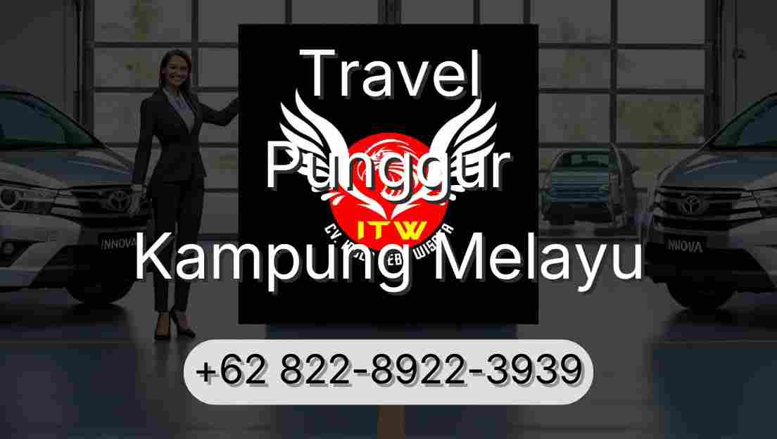 Travel Punggur Kampung Melayu