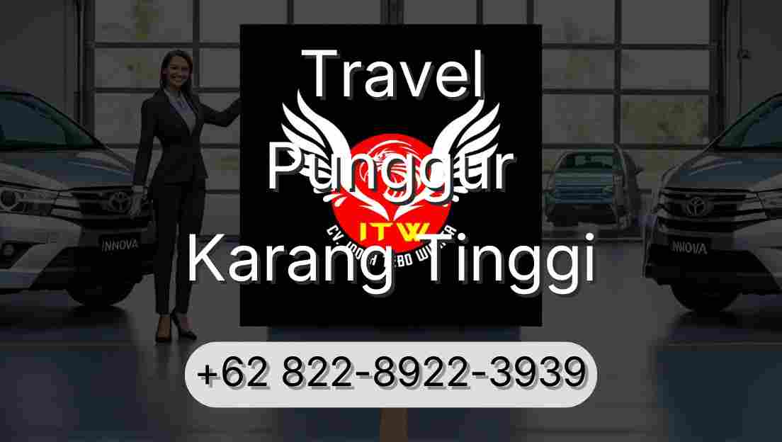 Travel Punggur Karang Tinggi