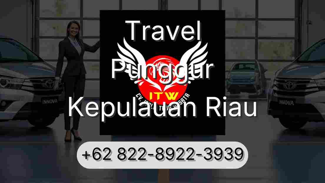 Travel Punggur Kepulauan Riau