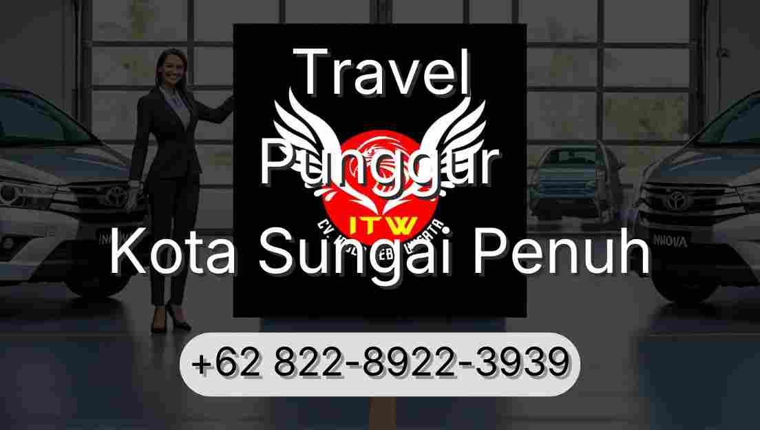 Travel Punggur Kota Sungai Penuh